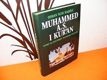 Muhammed A. S. i Kuran (osvrt na historiju islamske kulture) Autor na lalafo.rs — 1 Muhammed A. S. i Kuran (osvrt na historiju islamske kulture) Autor — 1