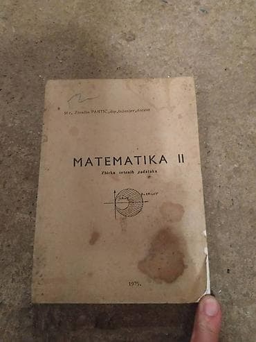 Prodajem Matematiku II zbirku resenih zadatak, autora Zivadina at lalafo.rs Prodajem Matematiku II zbirku resenih zadatak, autora Zivadina