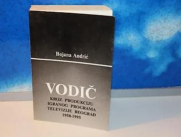 Vodič kroz produkciju igranog programa Televizije Beograd 5Bojana na lalafo.rs — 1 Vodič kroz produkciju igranog programa Televizije Beograd 5Bojana — 1