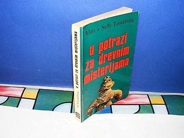 U POTRAZI ZA DREVNIM MISTERIJAMA ALAN I SALLY LANDSBURG stvarnost na lalafo.rs U POTRAZI ZA DREVNIM MISTERIJAMA ALAN I SALLY LANDSBURG stvarnost
