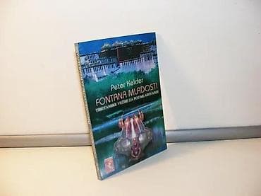 Fontana mladosti tibetanske vežbe za podmlađivanje peter keldermek na lalafo.rs Fontana mladosti tibetanske vežbe za podmlađivanje peter keldermek