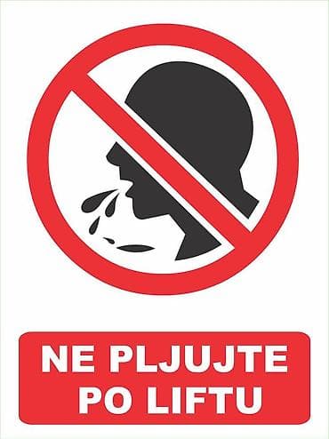 NE PLJUJTE PO LIFTU - Nalepnice i metalne table Cene tabli sa na lalafo.rs NE PLJUJTE PO LIFTU - Nalepnice i metalne table Cene tabli sa