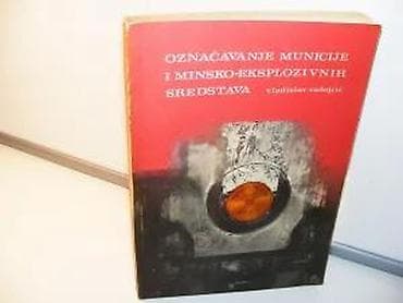 Označavanje municije i minsko-eksplozivnih sredstavaAutor: Vladislav na lalafo.rs — 4 Označavanje municije i minsko-eksplozivnih sredstavaAutor: Vladislav — 4