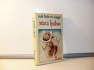 STARA LJUBAV Isak Baševis ZingerIsak Baševis Singer1981 dečje na lalafo.rs STARA LJUBAV Isak Baševis ZingerIsak Baševis Singer1981 dečje