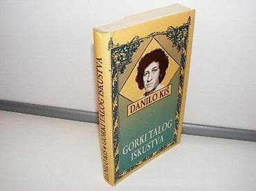 Gorki talog iskustva Danilo Kišpriredila Mirjana MiočinovićBeograd na lalafo.rs Gorki talog iskustva Danilo Kišpriredila Mirjana MiočinovićBeograd