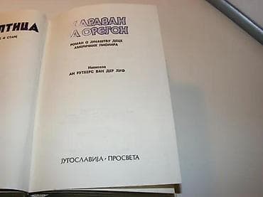 KARAVAN ZA OREGON An Ruthers Van Der Luf Plava pticaroman o junaštvu na lalafo.rs — 3 KARAVAN ZA OREGON An Ruthers Van Der Luf Plava pticaroman o junaštvu — 3