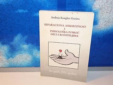 Separaciona anksioznost i psihološka pomoć deci i roditeljimaandreja na lalafo.rs Separaciona anksioznost i psihološka pomoć deci i roditeljimaandreja