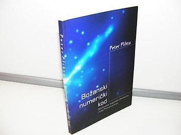 Božanski Numerički Kod - Peter PlihtaDešifrovanje zagonetke Univerzuma na lalafo.rs Božanski Numerički Kod - Peter PlihtaDešifrovanje zagonetke Univerzuma