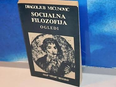 Socijalna filozofija - Dragoljub MićunovićDragoljub Mićunović Filip na lalafo.rs Socijalna filozofija - Dragoljub MićunovićDragoljub Mićunović Filip