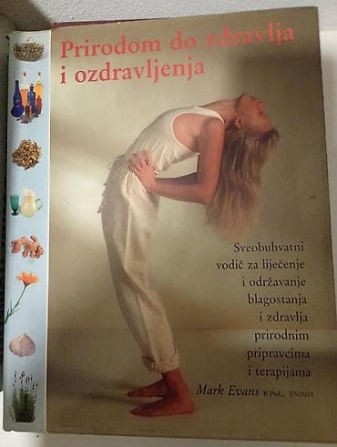 Knjiga: Prirodom do zdravlja i ozdravljenja – sveobuhvatni vodič za na lalafo.rs Knjiga: Prirodom do zdravlja i ozdravljenja – sveobuhvatni vodič za