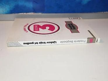 Ljubav traje 3 godine begbede frederik 2012 booka mek povez 20 na lalafo.rs Ljubav traje 3 godine begbede frederik 2012 booka mek povez 20
