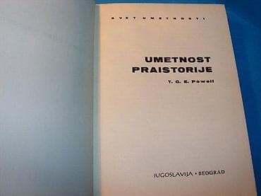 UMETNOST PRAISTORIJE T. G. E. Powell Jugoslavija Beograd 1970 na lalafo.rs UMETNOST PRAISTORIJE T. G. E. Powell Jugoslavija Beograd 1970
