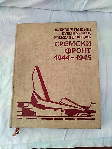 Other: Sremski front 5 Pajovic.Uzelac.Dzelebic Izdavac BIGZ Godina 1979 at lalafo.rs — 1 Other: Sremski front 5 Pajovic.Uzelac.Dzelebic Izdavac BIGZ Godina 1979 — 1