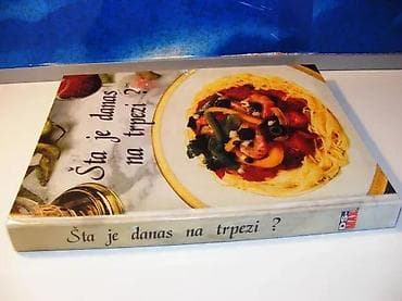 ŠTA JE DANAS NA TRPEZI Ron Kalenuik20071. izdanjeMnogo ukusnih ideja na lalafo.rs — 2 ŠTA JE DANAS NA TRPEZI Ron Kalenuik20071. izdanjeMnogo ukusnih ideja — 2