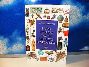Aleksandar Gajović Ljudi i događaji koji su obeležili čovečanstvo2001 na lalafo.rs Aleksandar Gajović Ljudi i događaji koji su obeležili čovečanstvo2001