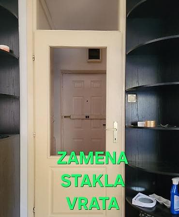 Usluga: Zamena stakla na vratima i prozorima Opis: - Profesionalna na lalafo.rs — 1 Usluga: Zamena stakla na vratima i prozorima Opis: - Profesionalna — 1