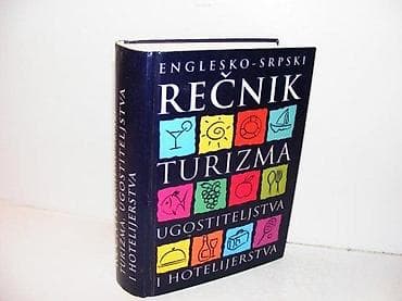 Englesko srpski rečnik turizma, ugostiteljstva i hotelijerstvavera na lalafo.rs Englesko srpski rečnik turizma, ugostiteljstva i hotelijerstvavera