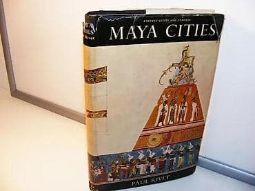 Maya Cities, Paul Rivetby Paul Rivet (Author), Translated from the na lalafo.rs Maya Cities, Paul Rivetby Paul Rivet (Author), Translated from the
