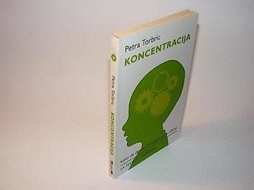 Petra TorbricKoncentracija - kako da pomognemo detetu u učenjuSa na lalafo.rs — 1 Petra TorbricKoncentracija - kako da pomognemo detetu u učenjuSa — 1