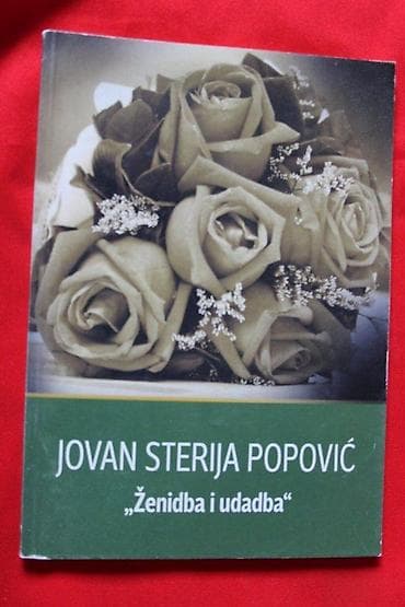 ŽENIDBA I UDADBA, JOVAN STERIJA POPOVIĆ | Ženidba I Udadba, Jovan na lalafo.rs ŽENIDBA I UDADBA, JOVAN STERIJA POPOVIĆ | Ženidba I Udadba, Jovan