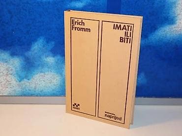 Imati ili biti erich fromm1979 naprijedtvrd povez 22,5 cmstanje vrlo na lalafo.rs Imati ili biti erich fromm1979 naprijedtvrd povez 22,5 cmstanje vrlo