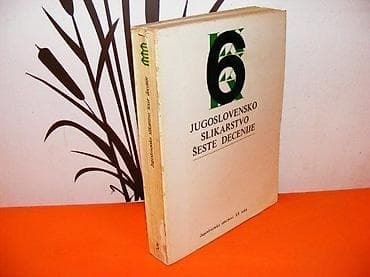 Jugoslovensko slikarstvo šeste decenijeIzdavač: MUZEJ SAVREMENE na lalafo.rs — 1 Jugoslovensko slikarstvo šeste decenijeIzdavač: MUZEJ SAVREMENE — 1