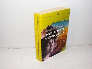 Ovde sam već hiljadu godina mariolina venecija 2010 mono i manjana mek na lalafo.rs Ovde sam već hiljadu godina mariolina venecija 2010 mono i manjana mek
