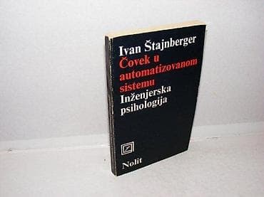 Čovek u automatizovanom sistemu ivan štajnberger inženjerska na lalafo.rs Čovek u automatizovanom sistemu ivan štajnberger inženjerska