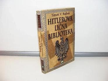 HITLEROVA LIČNA BIBLIOTEKA Timoti V. Rajbak2009 NNK Internacional 1 na lalafo.rs HITLEROVA LIČNA BIBLIOTEKA Timoti V. Rajbak2009 NNK Internacional 1
