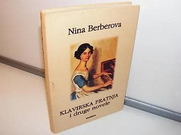 Klavirska pratnja i druge novele - Nina BerberovaAutor: Nina na lalafo.rs Klavirska pratnja i druge novele - Nina BerberovaAutor: Nina
