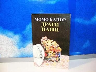 Dragi naši momo kapor2009 beogradmek povezstanje vrlo dobrobez na lalafo.rs Dragi naši momo kapor2009 beogradmek povezstanje vrlo dobrobez