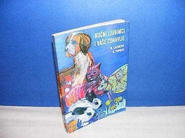 Miodrag Lazarević - Kućni ljubimci i vaše zdravlje Beograd, 2000 na lalafo.rs Miodrag Lazarević - Kućni ljubimci i vaše zdravlje Beograd, 2000