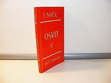 Fridrih Niče OSVITMisli o moralnim predrasudamaPogovor Zoran na lalafo.rs Fridrih Niče OSVITMisli o moralnim predrasudamaPogovor Zoran