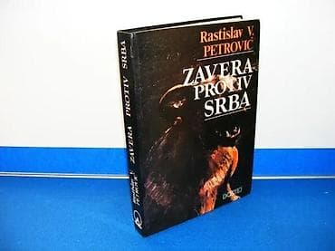 Zavera protiv Srba - Rastislav V. PetrovićIzdavač: Dositej 1990. 388 na lalafo.rs Zavera protiv Srba - Rastislav V. PetrovićIzdavač: Dositej 1990. 388