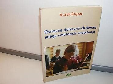 Osnovne duhovno-duševne snage umetnosti vaspitanjaRudolf Štajner 2002 na lalafo.rs Osnovne duhovno-duševne snage umetnosti vaspitanjaRudolf Štajner 2002