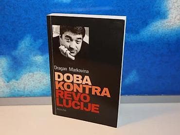 Doba Kontrarevolucije Dragan Markovina2017 razlog zagrebmek na lalafo.rs Doba Kontrarevolucije Dragan Markovina2017 razlog zagrebmek