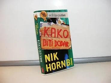 Kako biti dobar nik hornbi2008 alnarimek povez 19,2 cmstanje vrlo na lalafo.rs Kako biti dobar nik hornbi2008 alnarimek povez 19,2 cmstanje vrlo