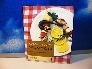 Kušaj i slušaj Dalmaciju + CD, Zlatko GallIzdavač Profil-Zagreb na lalafo.rs — 2 Kušaj i slušaj Dalmaciju + CD, Zlatko GallIzdavač Profil-Zagreb — 2