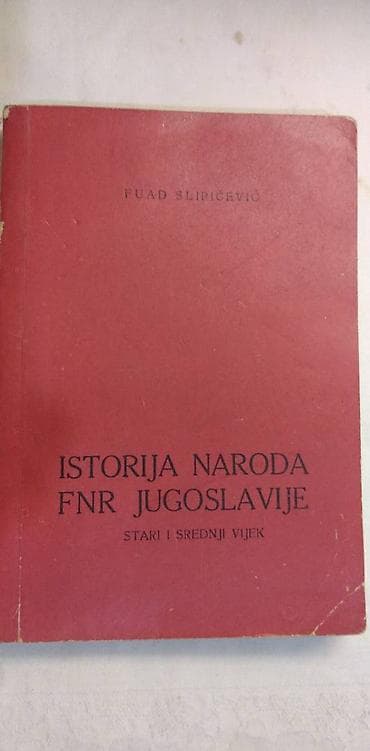 Knjiga: Istorija naroda FNRJ Jugoslavije-Stari i srednji vek 1958. 326 na lalafo.rs Knjiga: Istorija naroda FNRJ Jugoslavije-Stari i srednji vek 1958. 326