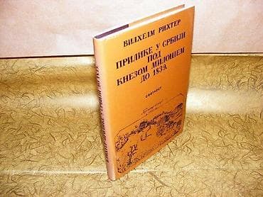 Vilhlm RihterPrilike u Srbiji pod Knezom Milošem do 1839Prikaz na lalafo.rs — 1 Vilhlm RihterPrilike u Srbiji pod Knezom Milošem do 1839Prikaz — 1