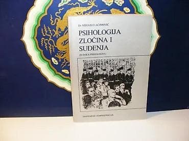 Psihologija zločina i suđenja, m. aćimović1987 savremena na lalafo.rs Psihologija zločina i suđenja, m. aćimović1987 savremena