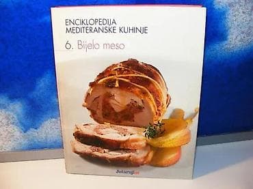 Enciklopedija mediteranske kuhinje 6. bijelo meso jutarnji list na lalafo.rs Enciklopedija mediteranske kuhinje 6. bijelo meso jutarnji list