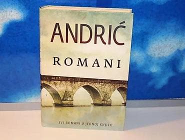 ANDRIĆ ROMANI-Travnička hronika-Na Drini ćuprija-Gospođica-Prokleta na lalafo.rs — 1 ANDRIĆ ROMANI-Travnička hronika-Na Drini ćuprija-Gospođica-Prokleta — 1