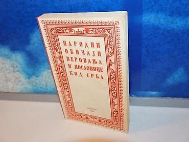 Narodni običaji verovanja i poslovice kod srba1981 beogradmek na lalafo.rs Narodni običaji verovanja i poslovice kod srba1981 beogradmek