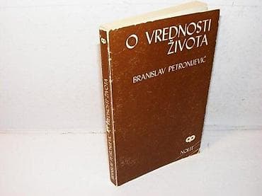 O vrednosti života branislav petronijević1983 nolitmek povez stanje na lalafo.rs — 1 O vrednosti života branislav petronijević1983 nolitmek povez stanje — 1