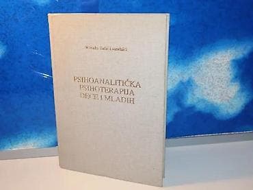 Psihoanalitička psihoterapija dece i mladih n. tadić1992 naučna na lalafo.rs Psihoanalitička psihoterapija dece i mladih n. tadić1992 naučna