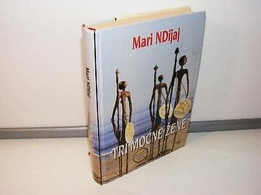 Tri moćne žene, Mari NdijajAutor: Mari NdijajŽanr: IstorijaPismo na lalafo.rs Tri moćne žene, Mari NdijajAutor: Mari NdijajŽanr: IstorijaPismo