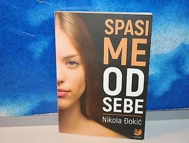 Spasi me od sebe, Nkola Đokić posveta Autora2018 nova poetikaispisana na lalafo.rs Spasi me od sebe, Nkola Đokić posveta Autora2018 nova poetikaispisana