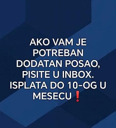 Ukoliko vam je potreban dodatan posao, pisite mi, u pitanju online na lalafo.rs Ukoliko vam je potreban dodatan posao, pisite mi, u pitanju online