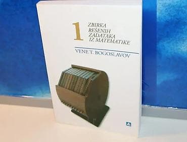 Zbirka rešenih zadataka iz matematike 1 Vene Bogoslavov2011mek na lalafo.rs Zbirka rešenih zadataka iz matematike 1 Vene Bogoslavov2011mek